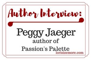 Author Interview: Peggy Jaeger & Passion’s Palette